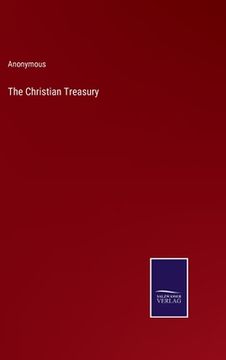 portada The Christian Treasury (en Inglés)