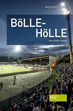 portada Bölle-Hölle: Ein Lilien-Krimi (en Alemán)