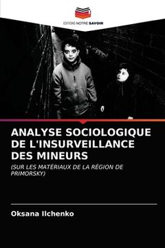 portada Analyse Sociologique de l'Insurveillance Des Mineurs (in French)