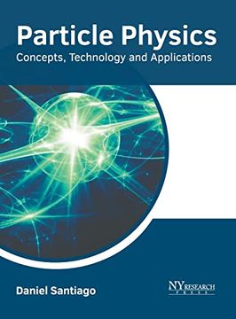 portada Particle Physics: Concepts, Technology and Applications (en Inglés)