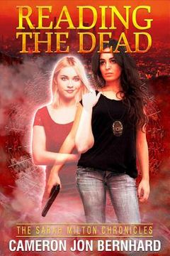 portada Reading the Dead: The Sarah Milton Chronicles (in English)