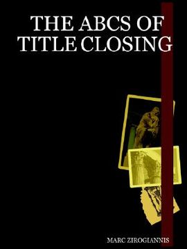 portada the abcs of title closing (en Inglés)