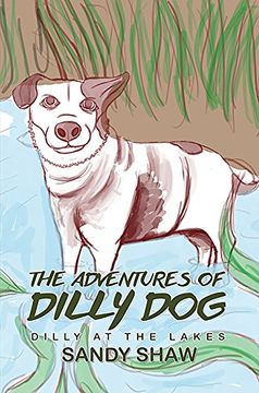 portada The Adventures of Dilly Dog: Dilly at the Lakes