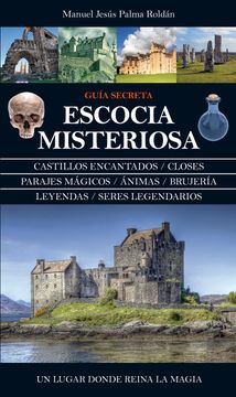 portada Escocia Misteriosa. Guía Secreta (in Spanish)