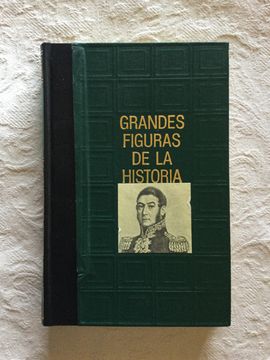 portada Grandes Figuras de la Historia. José de san Martin