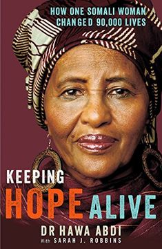 portada Keeping Hope Alive: How One Somali Woman Changed 90,000 Lives