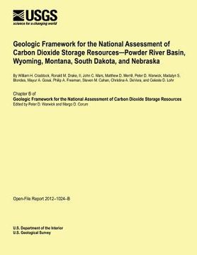 portada Geologic Framework for the National Assessment of Carbon Dioxide Storage Resources -Powder River Basin, Wyoming, Montana, South Dakota, and Nebraska (en Inglés)