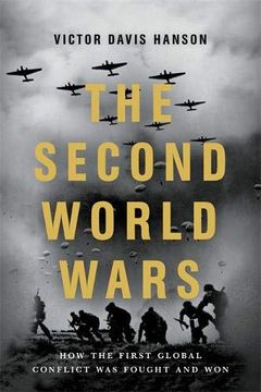 portada The Second World Wars: How the First Global Conflict was Fought and won (en Inglés)