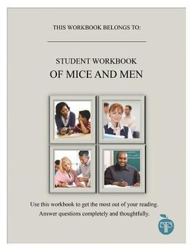 portada A Common Core Approach to Teaching of Mice and Men Student Workbook