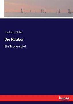 portada Die Räuber: Ein Trauerspiel (en Inglés)