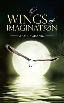 portada The Wings of Imagination (en Inglés)