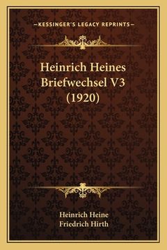 portada Heinrich Heines Briefwechsel V3 (1920) (en Alemán)