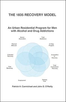 portada The 1835 Recovery Model: An Urban Residential Program for Men with Alcohol and Drug Addictions (en Inglés)