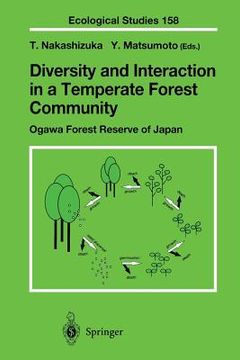portada Diversity and Interaction in a Temperate Forest Community: Ogawa Forest Reserve of Japan (en Inglés)