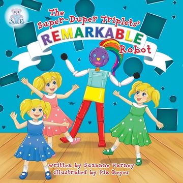 portada Remarkable Robot: The Super-Duper Triplets (en Inglés)