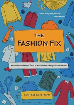 portada The Fashion Fix: Activities and ideas for a sustainable and stylish wardrobe (en Inglés)