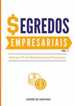 portada Segredos Empresariais de Eudirê de Santana(Clube de Autores - Pensática, Unipessoal) (en Portugués)