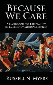portada Because we Care: A Handbook for Chaplaincy in Emergency Medical Services 
