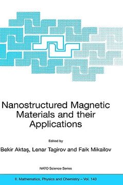 portada nanostructured magnetic materials and their applications: proceedings of the nato advanced research workshop, held in istanbul, turkey 1-4 july 2003