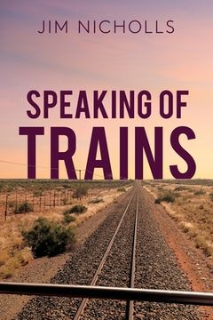 portada Speaking of Trains (en Inglés)