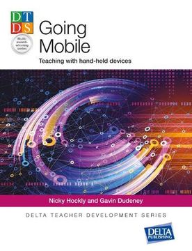 portada Going Mobile: Teaching With Hand-Held Devices (Delta Teacher Development Series) 