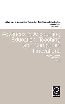 portada Advances in Accounting Education: Teaching and Curriculum Innovations (Advances in Accounting Education: Teaching and Curriculum Innovations, 17) 