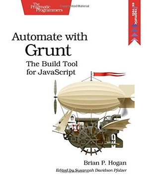 portada Automate With Grunt: The Build Tool for Javascript (en Inglés)
