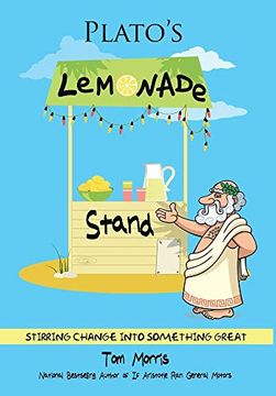 portada Plato's Lemonade Stand: Stirring Change Into Something Great (en Inglés)