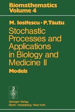 portada stochastic processes and applications in biology and medicine ii: models (en Inglés)