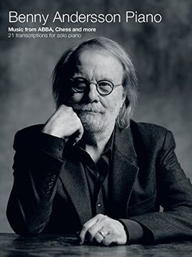 portada Benny Andersson Piano: Music From Abba, Chess and More - 21 Transcriptions 