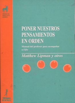 portada Poner Nuestros Pensamientos en Orden (Proyecto Didáctico Quirón, Filosofía Para Niños) (in Spanish)