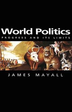 portada world politics: progress and its limits (en Inglés)