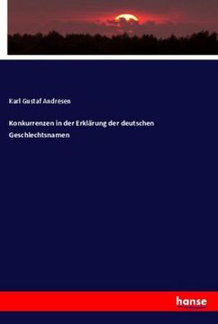 portada Konkurrenzen in der Erklärung der Deutschen Geschlechtsnamen (en Alemán)