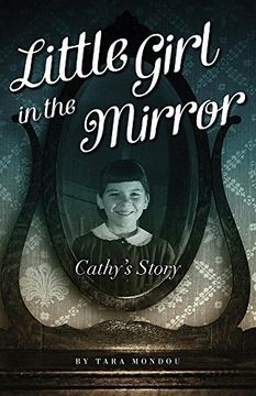 portada Little Girl In The Mirror: Cathy's Story (in English)