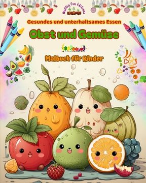 portada Gesundes und Unterhaltsames Essen de Healthy fun Editions(Blurb) (in German)