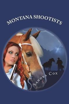 portada Montana Shootists (en Inglés)