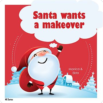 portada Santa Wants a Makeover (en Inglés)