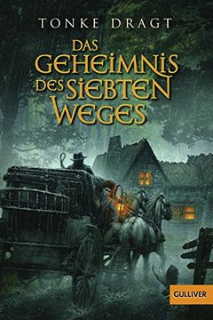 portada Das Geheimnis des Siebten Weges: Abenteuer-Roman [Paperback] Dragt, Tonke; Leopold Verlag Amsterdam and Linn, Liesel (in German)