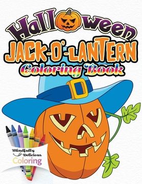 portada Halloween Jack-o'-lantern Coloring Book: The Perfect Halloween Gift for Toddlers and Young Children No Scary Pictures (in English)