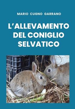 portada L'allevamento del coniglio selvatico (en Italiano)