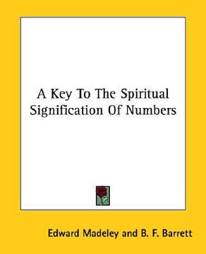 portada a key to the spiritual signification of numbers (in English)