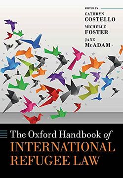 portada The Oxford Handbook of International Refugee law (Oxford Handbooks) (en Inglés)