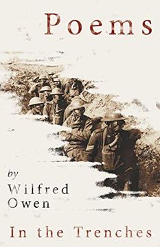 portada Poems by Wilfred Owen - in the Trenches (en Inglés)