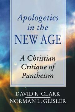 portada apologetics in the new age: a christian critique of pantheism (in English)