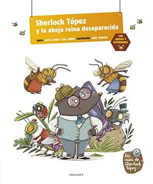 portada Sherlock Tópez Y La Abeja Reina Desaparecida (in Spanish)