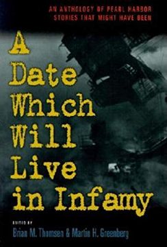 portada A Date Which Will Live Infamy: An Anthology of Pearl Harbors Stories That Might Have Been (in English)