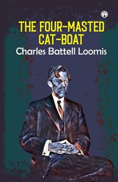 portada The Four-Masted Cat-Boat (en Inglés)