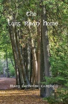 portada The Long Road Home: Book Five in The Prince of Cwillan series (en Inglés)