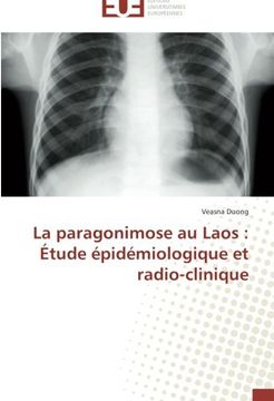 portada La Paragonimose Au Laos: Etude Epidemiologique Et Radio-Clinique