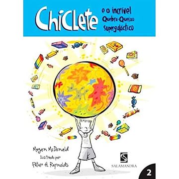 portada Chiclete - o Incrivel Quebra-Qieuxo Supergalatico (em Portuguese do Brasil)